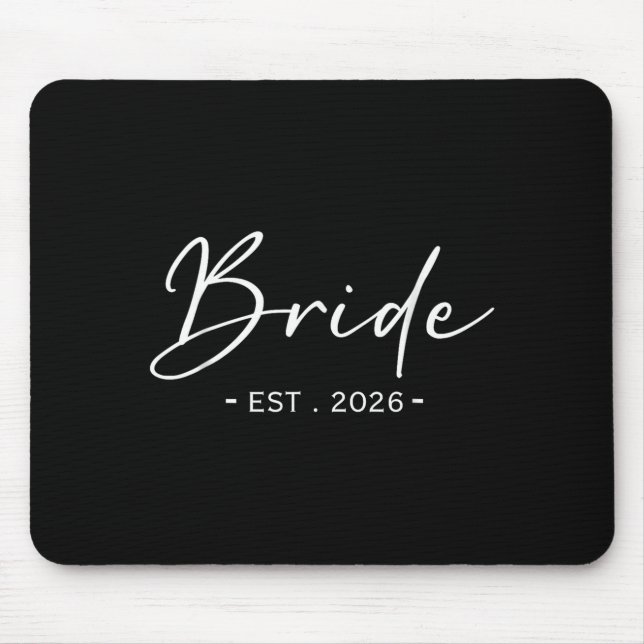 Bride Est 2026 Matching Getting Ready Bride Groom Mouse Pad (Front)