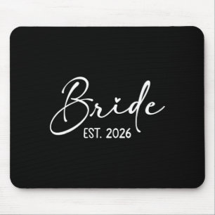 Bride est 2026 matching getting ready bride groom mouse pad