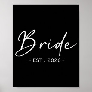 Bride Est 2026 Matching Getting Ready Bride Groom Poster