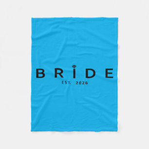 Bride Est 2026 Wedding Bridal Shower Bachelorette Fleece Blanket