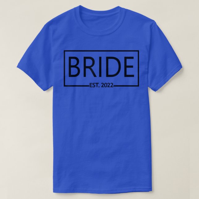Bride Est T-Shirt (Design Front)