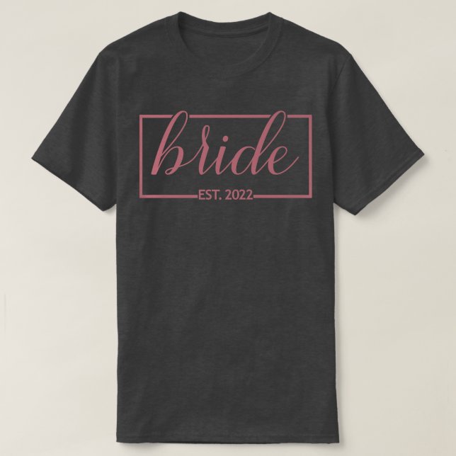 Bride Est  T-Shirt (Design Front)