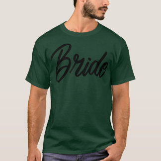 Bride Est T-Shirt