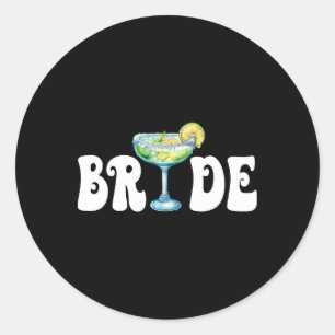 Bride Final Fiesta Cinco De Mayo Margarita Bychelo Classic Round Sticker