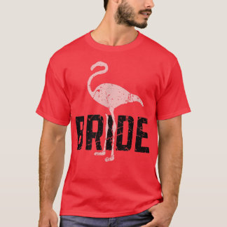 Bride Flamingo Retro Cute Bridesmaid Bachelorette  T-Shirt