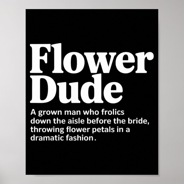 Bride Flower Dude Definition  Poster (Front)