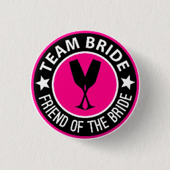 "Bride Friend" Button (Front)