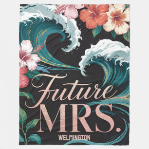 Bride Gift Future Mrs Tropical Flowers Waves Fleece Blanket