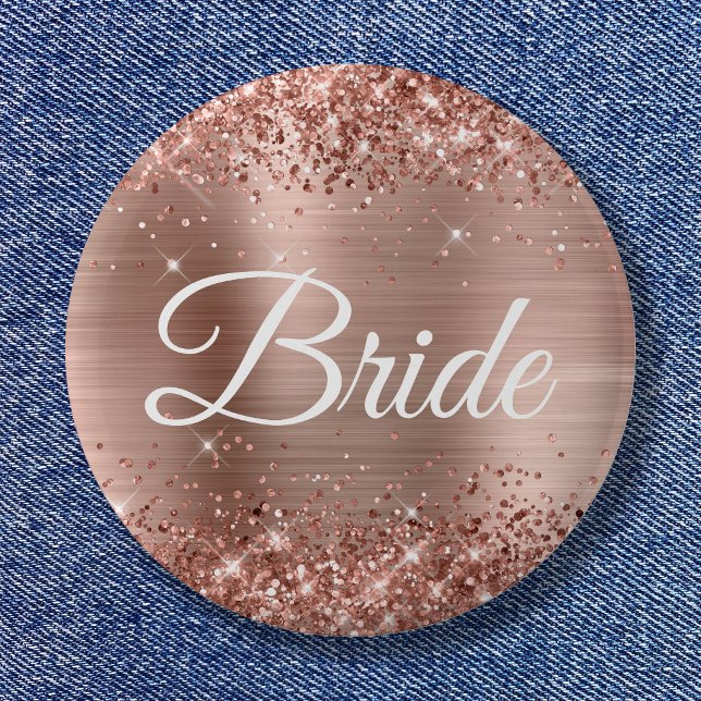 Bride Glittery Rose Gold Foil 6 Cm Round Badge (Bride Glittery Rose Gold Foil Button)