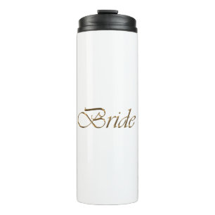 Bride, gold script elegant chic white thermal tumbler