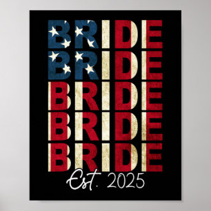 Bride Groom Est. 2025 Us Flag Just Married Couples Poster