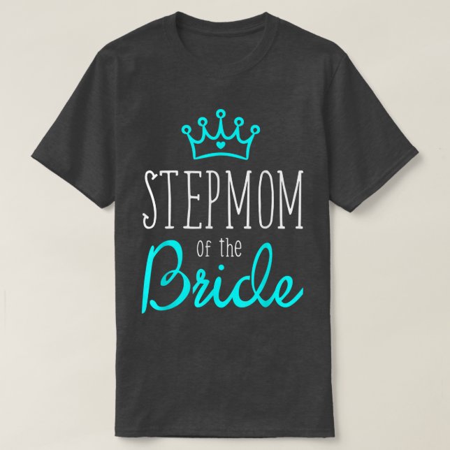 Bride Groom Shirts Stepmom of The Bride Wedding Sq (Design Front)