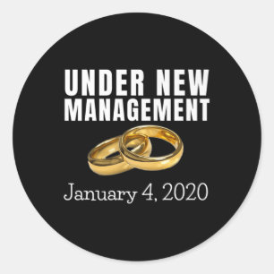 Bride Groom Wedding Rings Under New Management Jan Classic Round Sticker