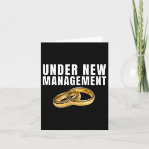 Bride Groom Wedding Rings Under New Management Rec Card
