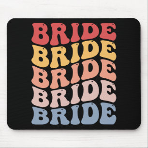 Bride Groovy Bridal Bachelorette Party Mouse Pad