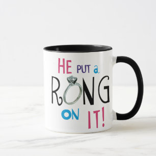 Bride He Put a Ring On It Mug