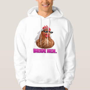 Bride Hen - Hen Do Design Hoodie