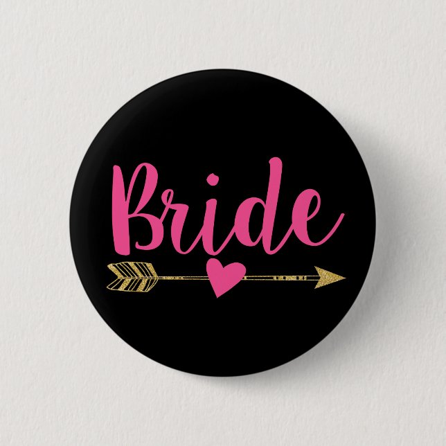 Bride | Hot Pink&Black 6 Cm Round Badge (Front)
