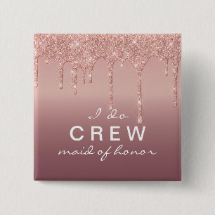 Bride I do crew bridesmaid gift button
