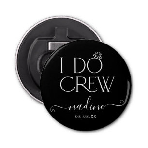 Bride I Do Crew Custom Name Wedding Ring Bottle Opener