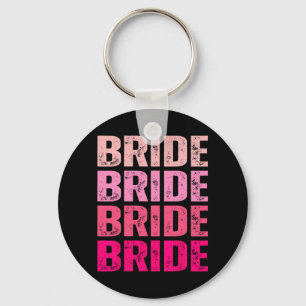 Bride I Do Crew Getting Hitched Pink Bachelorette Key Ring