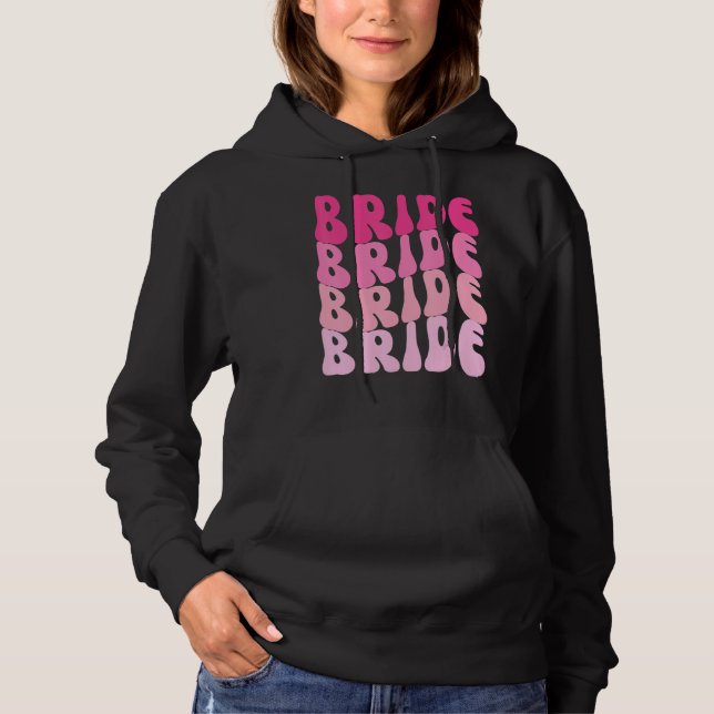Bride I Do Crew Retro Bachelorette Party Bride Bri Hoodie (Front)
