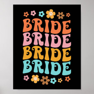 Bride I Do Crew Retro Groovy Bachelorette Party 3  Poster