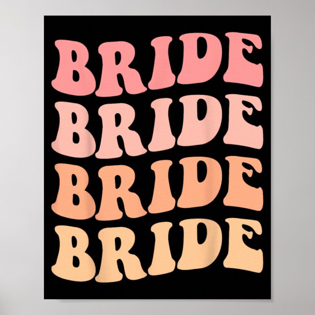 Bride I Do Crew Retro Wedding Bride Bachelorette P Poster (Front)