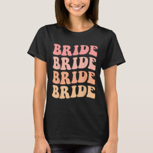 Bride I Do Crew Retro Wedding Bride Bachelorette P T-Shirt