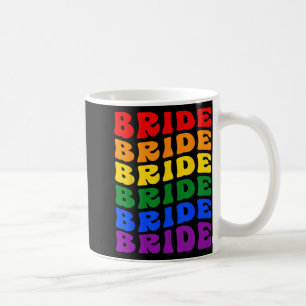 Bride Lgbt Groovy Rainbow Flag Bachelorette Party Coffee Mug