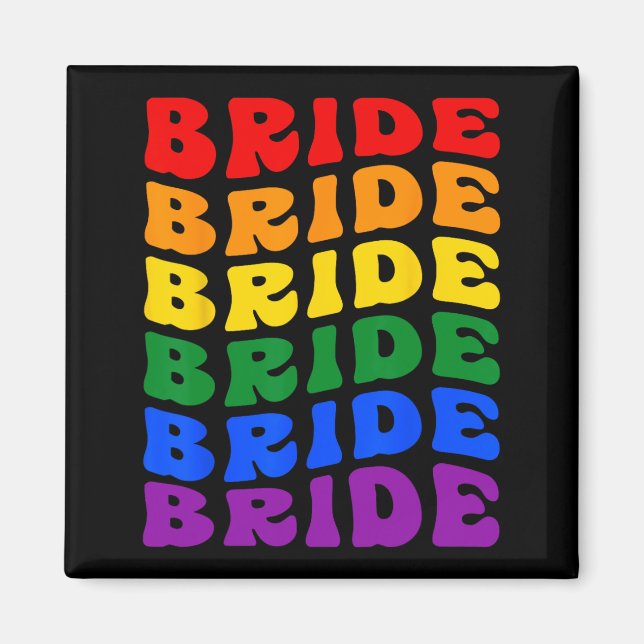 Bride Lgbt Groovy Rainbow Flag Bachelorette Party  Magnet (Front)