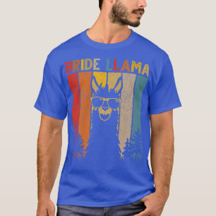 Bride Llama Birthday Matching Family for Mens Wome T-Shirt