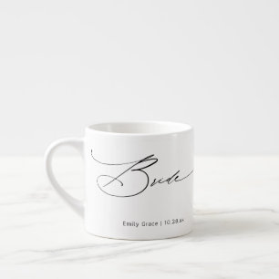 Bride Modern Elegant Script Wedding Custom Name Espresso Cup
