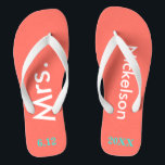 Bride Mrs. Coral Thongs<br><div class="desc">Bright coral background with Mrs. and Last Name written in white text and date of wedding in turquoise blue. Pretty beach destination or honeymoon flip flops for the new bride. Original designs by TamiraZDesigns.</div>