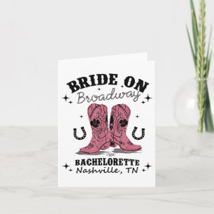 Bride On Broadway The Ultimate Nashville Bachelore Card