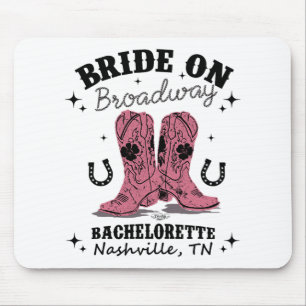 Bride On Broadway The Ultimate Nashville Bachelore Mouse Pad