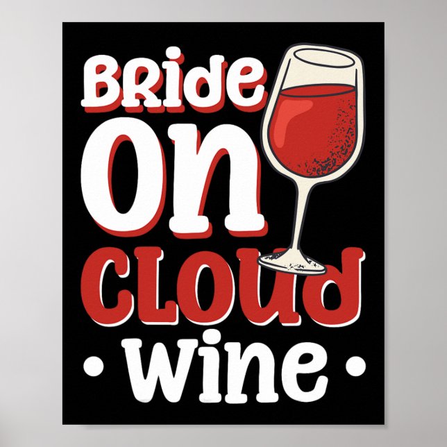 Bride On Cloud Wine 1  Poster (Front)