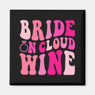 Bride On Cloud Wine Drinking Groovy Bachelorette P Magnet