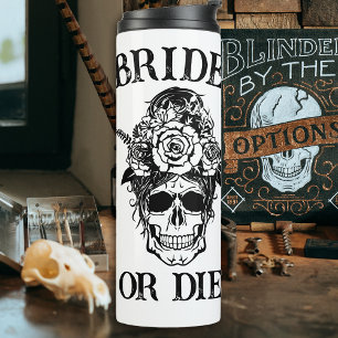 Bride or Die Bachelorette Party Customised Bridal Thermal Tumbler