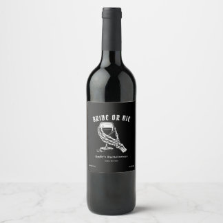 Bride Or Die Gothic Skeleton Bachelorette Party Wine Label
