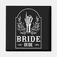 Bride Or Die Skeleton Hand Gothic Bachelorette Par