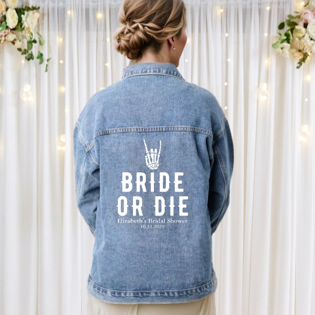 Bride or Die Skeleton Personalised Bridal Shower Denim Jacket (Bride or Die Skeleton Personalized Bridal Shower Denim Jacket
)
