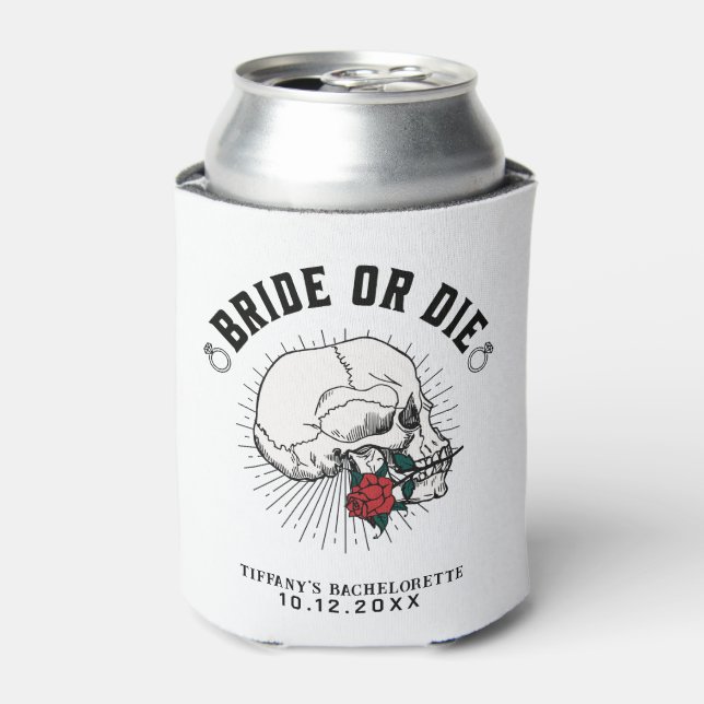 Bride or Die Skull Bachelorette Party Can Cooler (Can Front)