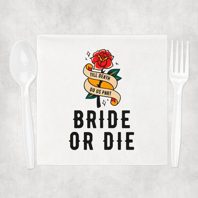 Bride Or Die Till Death Do Us Part Bridal Shower Napkin (Bride Or Die Till Death Do Us Part Bridal Shower Napkins
)