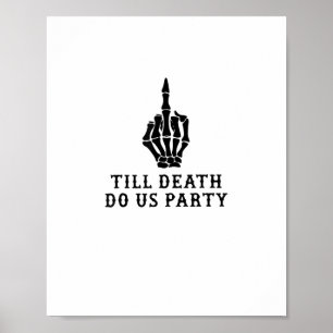 Bride Or Die, Till Death Do Us Party Poster