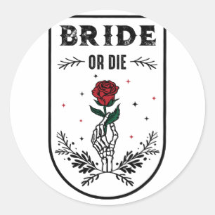 Bride Or Die Wedding Bachelorette Party Spooky Sea Classic Round Sticker