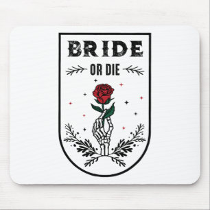 Bride Or Die Wedding Bachelorette Party Spooky Sea Mouse Pad