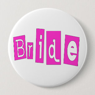 Bride Pink 10 Cm Round Badge