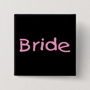 Bride (Pink) 15 Cm Square Badge