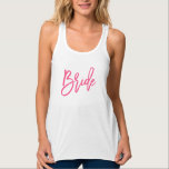 Bride Pink Chic Hand-Lettered Script Singlet<br><div class="desc">Says "bride" featuring a trendy brush script in hot pink. Visit the shop to see coordinating bridesmaids shirts and more!</div>